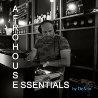 Afro House Essentials by DeNito