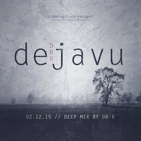 DEJAVU by DB-R (1. Advent 2015) by DB-R