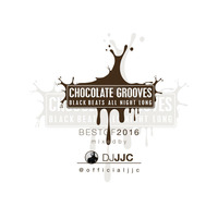 CHOCOLATE GROOVES Best 2016 by DJ JJC