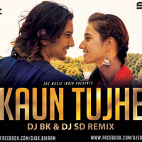 Armaan - Kaun Tujhe (Chill Mix) - DJ BK & DJ SD by Tdc Music India