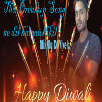 The Break Up Song (Ae Dil Hai Mushkil) - DJ Vivek Remix by DJ Vivek