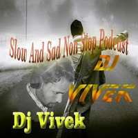 Heart touching  Podcast By Dj vivek by DJ Vivek