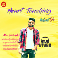 Non-Stop Heart Touching Podcast 04 By Dj Vivek by DJ Vivek
