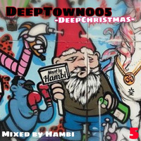 DeepTown005 Mixed by Hambi by Hambi