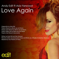 Andy Edit Ft.Asia Yarwood - Love Again (Peachy Club Re-Work) Sample by Edit Records