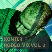 Konter - Rodeo Mix Vol. 2 by Konter
