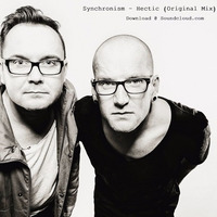Hectic (Original Mix) by Synchronism