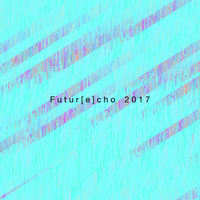 Substak - Futur[e]cho 2017 Mixed by Substak