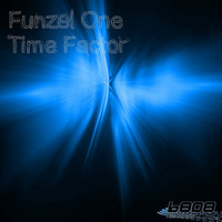 Funzel One - TimeFactor EP
