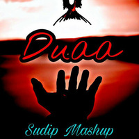 Arijit Singh- DUAA (Sudip Mashup) by Sudip