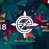 Deep Intensive Show #18 Guest mix by Marco Nega [Germany] by Marco Nega