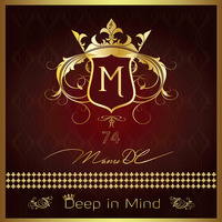Deep in Mind Vol.74 By Manu DC by Manu DC (Deep in Mind)