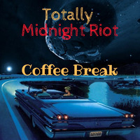 Coffee Break ►Totally Midnight Riot ► 59 ( Mix Session ) by Curtisher