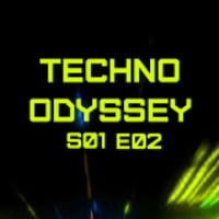 Techno Odyssey  selected and mixed by Notorious B  s01 ep02-2020 by Carlos Simoes