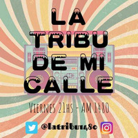 LA TRIBU DE MI CALLE 8-3-2019 by sensacionesam