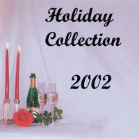 Holiday Collection 2002 by Neal B Allmon