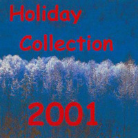 Holiday Collection 2001 by Neal B Allmon