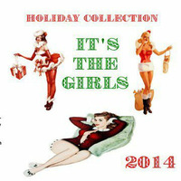 Holiday Collection 2014 - It's The Girl's Part 1 by Neal B Allmon