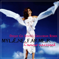 l'Amour Naissant (Deejay Cil Stiou's Gregorian Remix) 7'23 by Deejay Cil Stiou