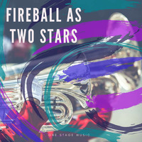 One Stage Music  Fireball as two stars by djcioko