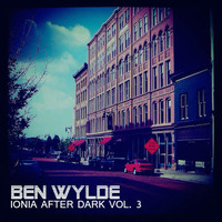 Ionia After Dark Vol. 3 by Ben Wylde
