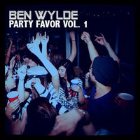 Party Favor Vol. 1 by Ben Wylde
