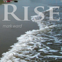 Rise by Mark Ward