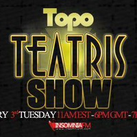 Topo - Teatris Show 049 (Insomniafm) by Topo