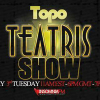 Topo - Teatris Show 050 (Insomniafm) by Topo