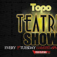 Topo - Teatris Show 051 (Insomniafm) by Topo
