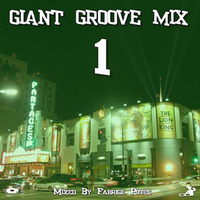Giant Groove Mix (MegaMixed by Fabrice Potec) by Fabrice Potec aka DJ Fab (DMC)