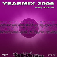Yearmix 2009 (MegaMixed by Fabrice Potec) by Fabrice Potec aka DJ Fab (DMC)