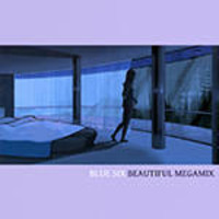 Blue Six Beautiful Megamix (MegaMixed by Fabrice Potec) by Fabrice Potec aka DJ Fab (DMC)