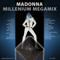 Madonna Millenium Megamix (MegaMixed by Fabrice Potec) by Fabrice Potec aka DJ Fab (DMC)
