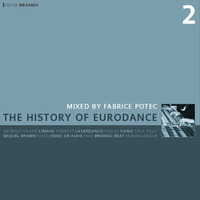 The History of Eurodance Volume 2 (MegaMixed by Fabrice Potec) by Fabrice Potec aka DJ Fab (DMC)