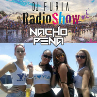 DJ FURIA RADIO SHOW &amp; FIRENDS NACHO PEÑA by Dj Furia Radio Show