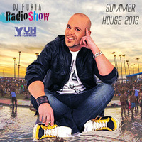 Dj Furia Radio Show #31 Summer House 2016 by Dj Furia Radio Show