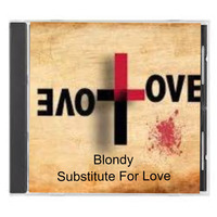 Blondy  - Substitute For Love by singer