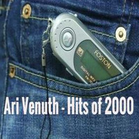 Hits of 2000 by Ari Venuth