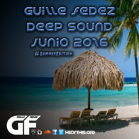 Guille Fedez - Deep Sound Junio 2016 #SummerEdition by Guille Fedez