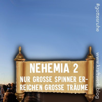 Lebe deinen Traum - Nehemia 2 [#1012] @Kraftwerk_MaxFichtner by Max Fichtner (de)
