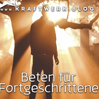 Beten für Fortgeschrittene [#0542] @Kraftwerk_MaxFichtner by Max Fichtner (de)