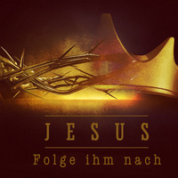 Jesus 3 - Folge ihm nach [#0564] @Kraftwerk_MaxFichtner by Max Fichtner (de)