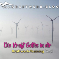 Die Kraft Gottes in dir (3) [#0706] @Kraftwerk_MaxFichtner by Max Fichtner (de)