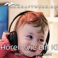 Hören wie ein Kind [#0650] @Kraftwerk_MaxFichtner by Max Fichtner (de)
