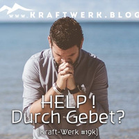 HELP ! Durch Gebet? (8) [#0687] @Kraftwerk_MaxFichtner by Max Fichtner (de)