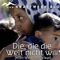 Die, die die Welt nicht will [#0164] @Kraftwerk_MaxFichtner by Max Fichtner (de)