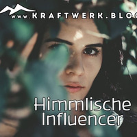Himmlische Influencer Gottes [#0895] @Kraftwerk_MaxFichtner by Max Fichtner (de)