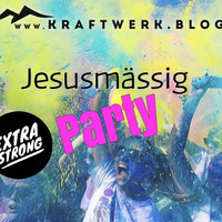 Jesusmässig Party [#0945] @Kraftwerk_MaxFichtner by Max Fichtner (de)