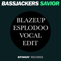 Savior (Esplodooo) (Blazeup Vocal Edit) by Blazeup